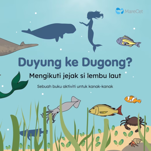 Duyung ke Dugong? Mengikuti jejak si lembu laut